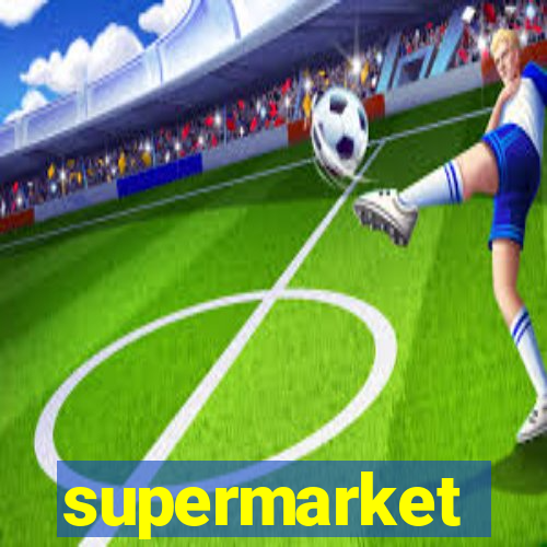 supermarket simulator dinheiro infinito